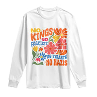 No Kings Wildflower Protest Long Sleeve Shirt No Fascists No Tyrants No Nazis
