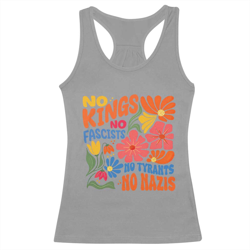 No Kings Wildflower Protest Racerback Tank Top No Fascists No Tyrants No Nazis