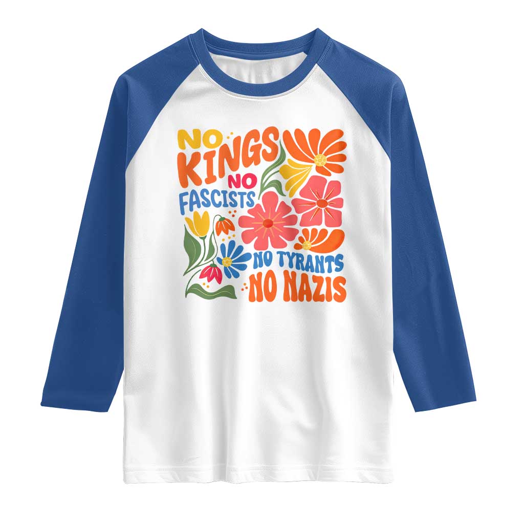 No Kings Wildflower Protest Raglan Shirt No Fascists No Tyrants No Nazis