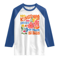 No Kings Wildflower Protest Raglan Shirt No Fascists No Tyrants No Nazis