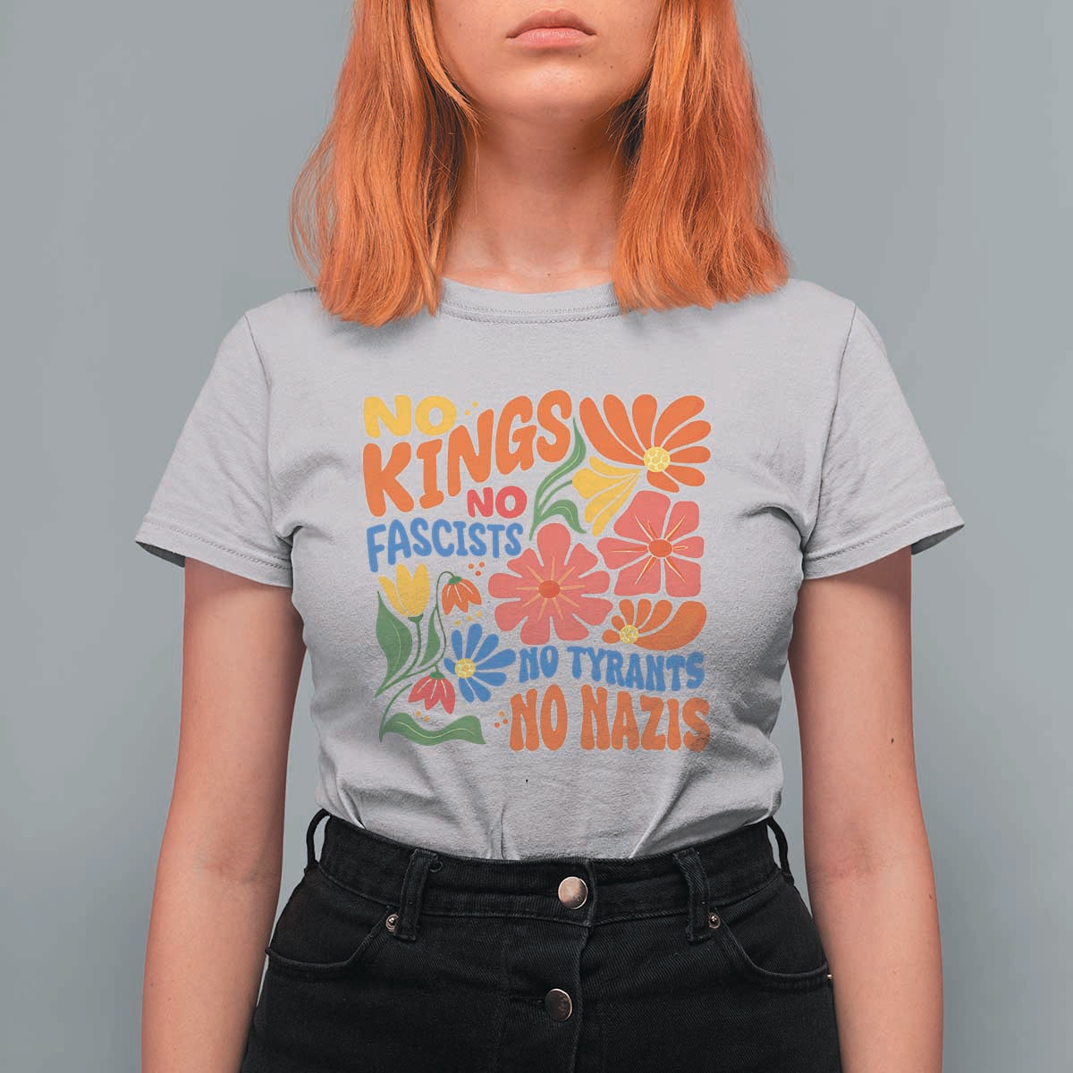 No Kings Wildflower Protest T Shirt For Women No Fascists No Tyrants No Nazis