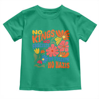 No Kings Wildflower Protest Toddler T Shirt No Fascists No Tyrants No Nazis