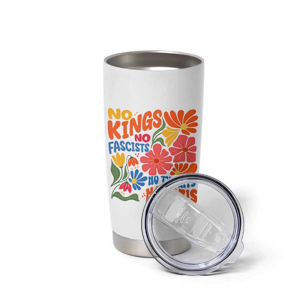 No Kings Wildflower Protest Tumbler Cup No Fascists No Tyrants No Nazis