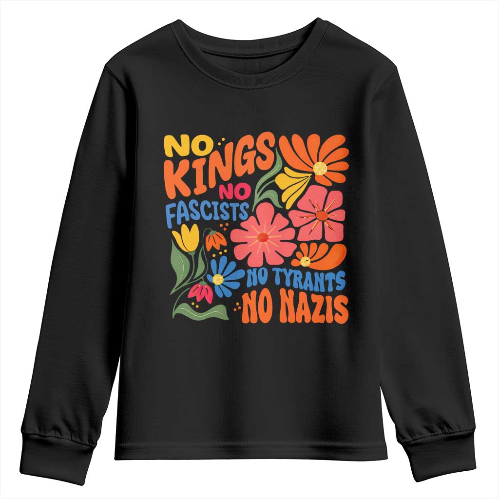No Kings Wildflower Protest Youth Sweatshirt No Fascists No Tyrants No Nazis