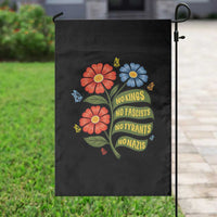 Wildflower Protest Freedom Gift Garden Flag No Kings No Fascists No Tyrants
