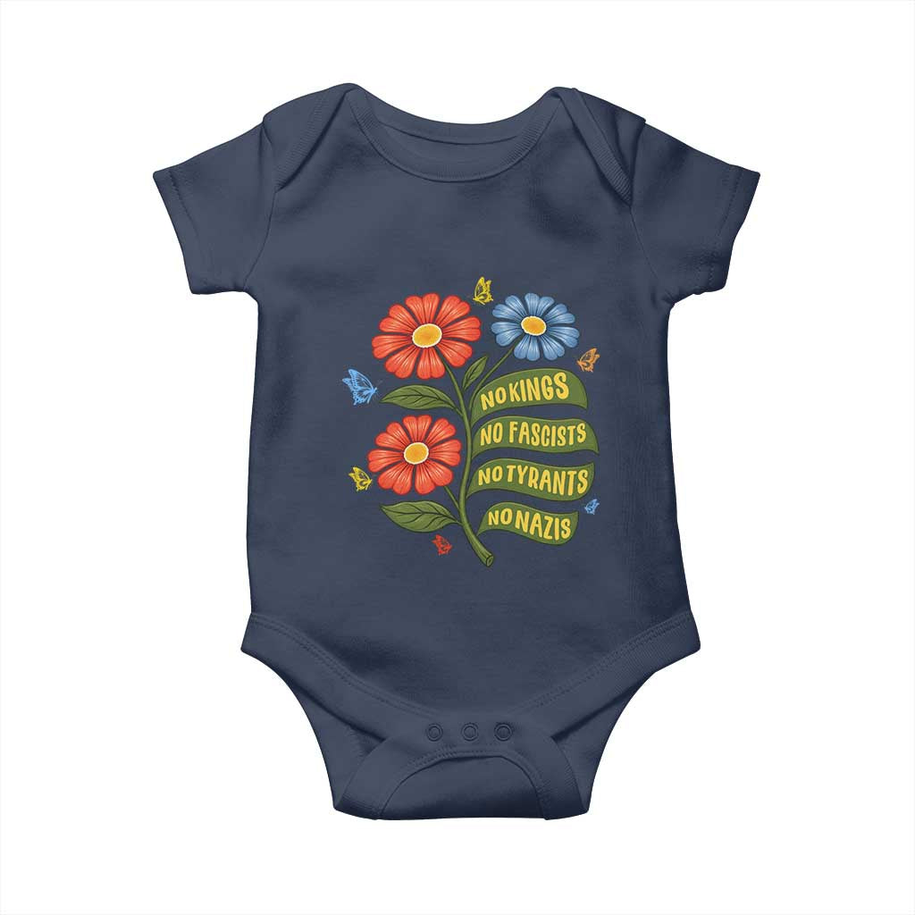 Wildflower Protest Freedom Gift Baby Onesie No Kings No Fascists No Tyrants