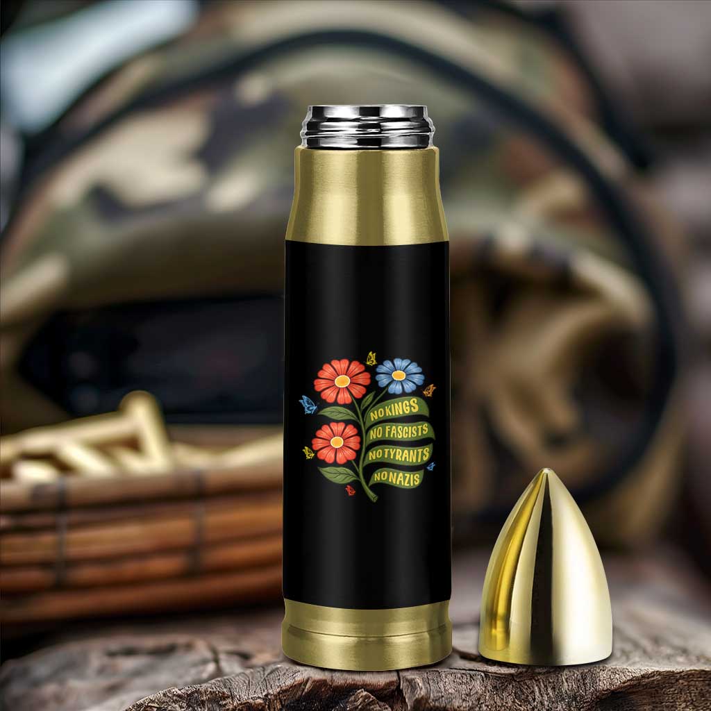 Wildflower Protest Freedom Gift Bullet Tumbler No Kings No Fascists No Tyrants
