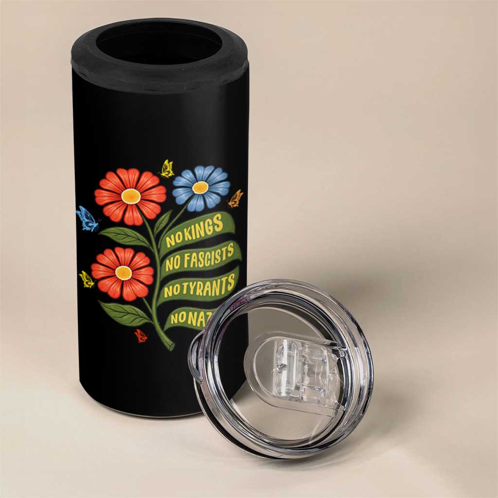 Wildflower Protest Freedom Gift 4 in 1 Can Cooler Tumbler No Kings No Fascists No Tyrants