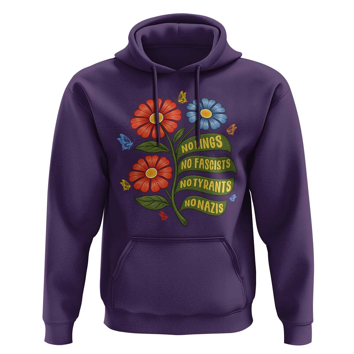 Wildflower Protest Freedom Gift Hoodie No Kings No Fascists No Tyrants