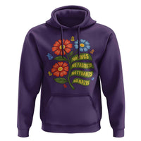 Wildflower Protest Freedom Gift Hoodie No Kings No Fascists No Tyrants