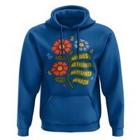 Wildflower Protest Freedom Gift Hoodie No Kings No Fascists No Tyrants