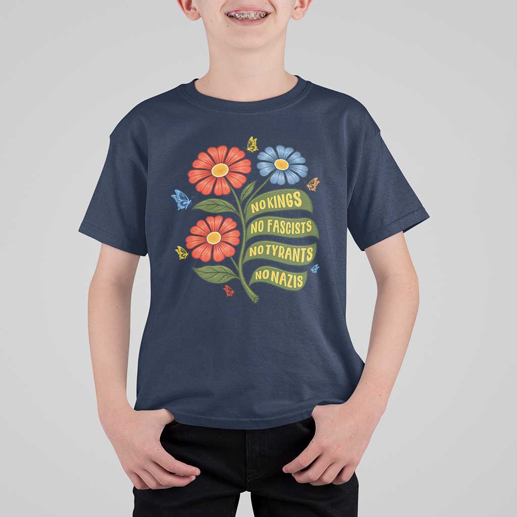 Wildflower Protest Freedom Gift T Shirt For Kid No Kings No Fascists No Tyrants