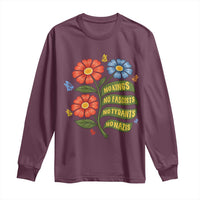 Wildflower Protest Freedom Gift Long Sleeve Shirt No Kings No Fascists No Tyrants