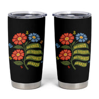 Wildflower Protest Freedom Gift Tumbler Cup No Kings No Fascists No Tyrants