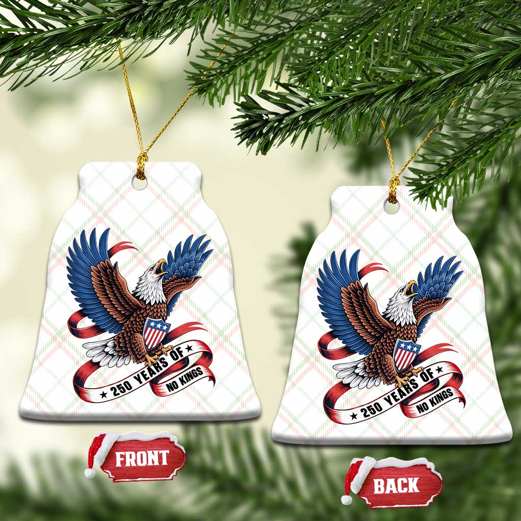No Kings Ceramic Ornament USA 250th Anniversary Freedom Eagle