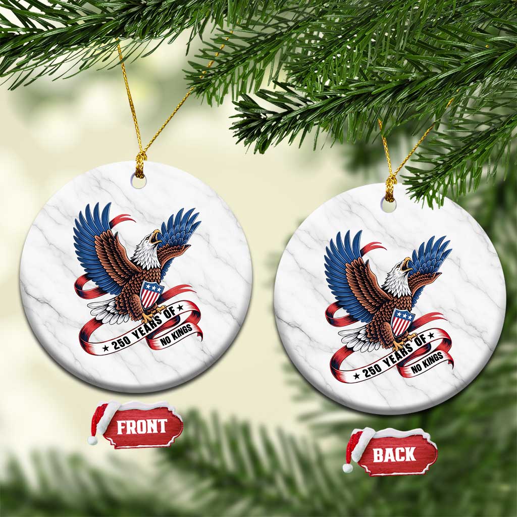 No Kings Ceramic Ornament USA 250th Anniversary Freedom Eagle