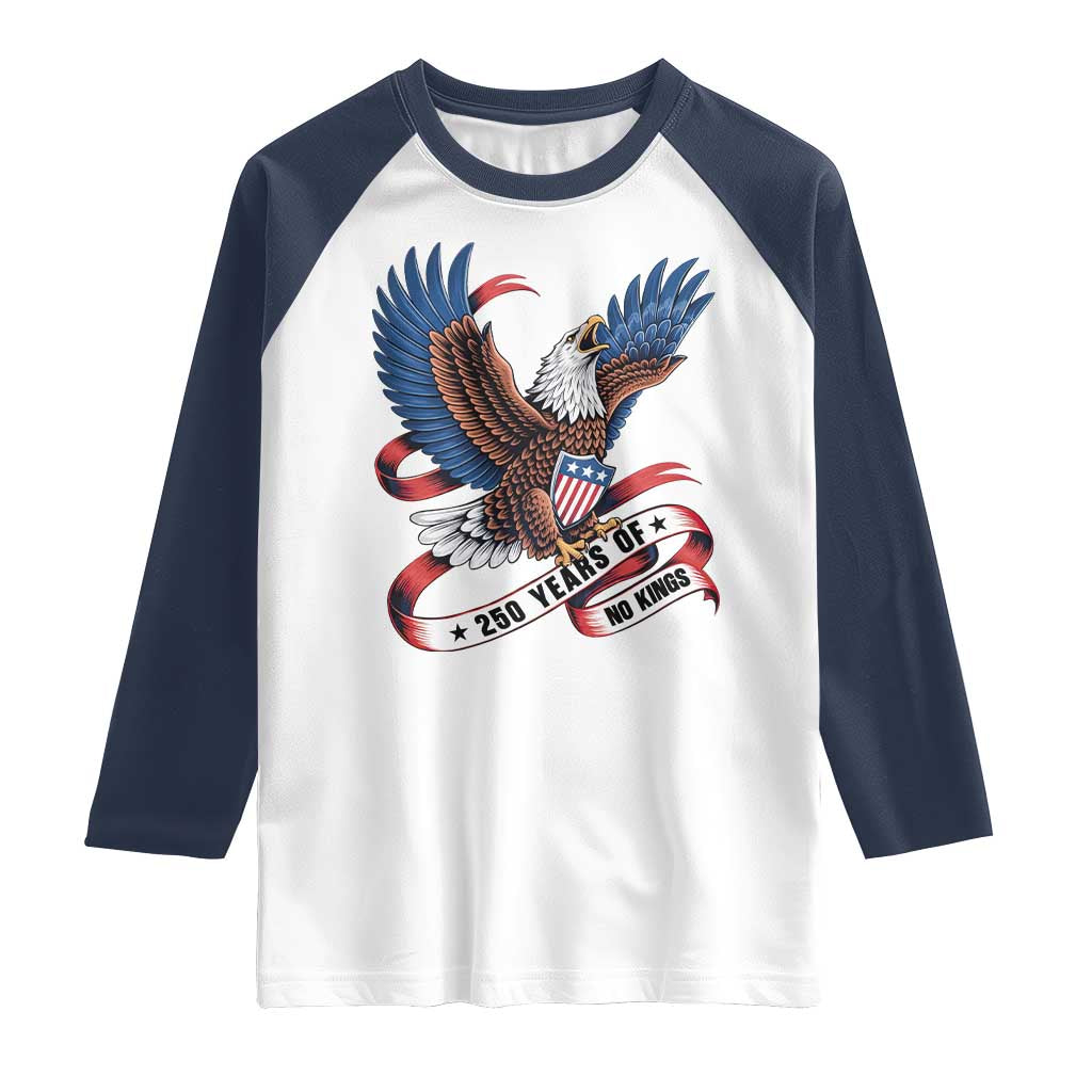 No Kings Raglan Shirt USA 250th Anniversary Freedom Eagle