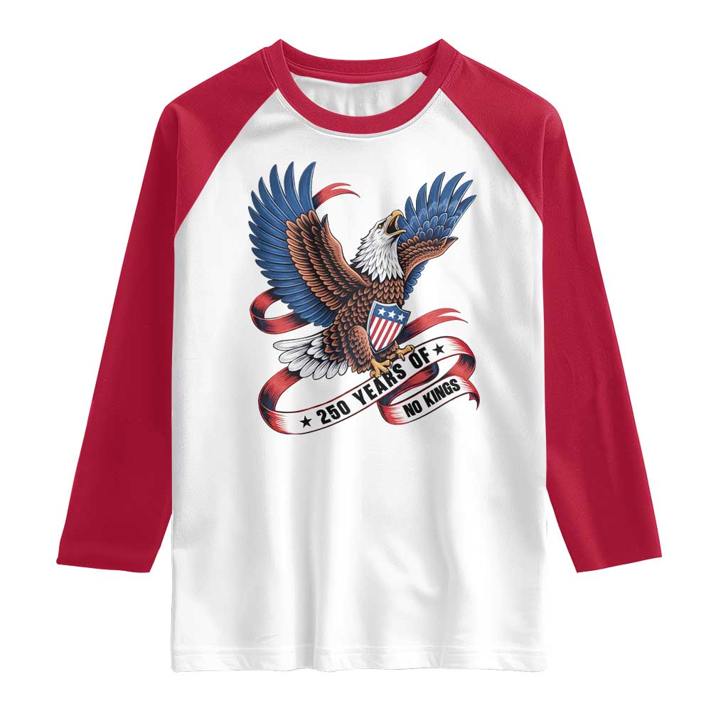 No Kings Raglan Shirt USA 250th Anniversary Freedom Eagle
