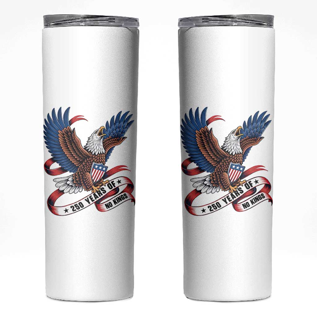 No Kings Skinny Tumbler USA 250th Anniversary Freedom Eagle