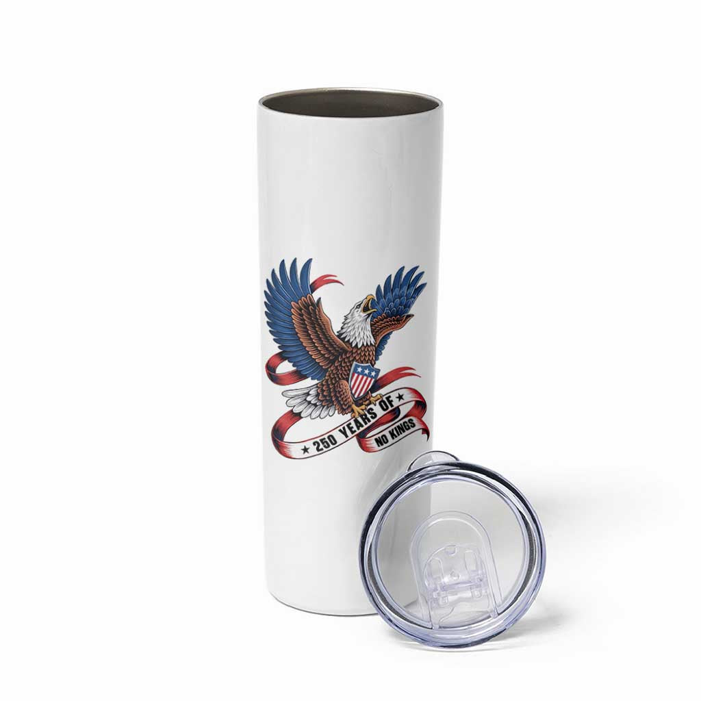 No Kings Skinny Tumbler USA 250th Anniversary Freedom Eagle