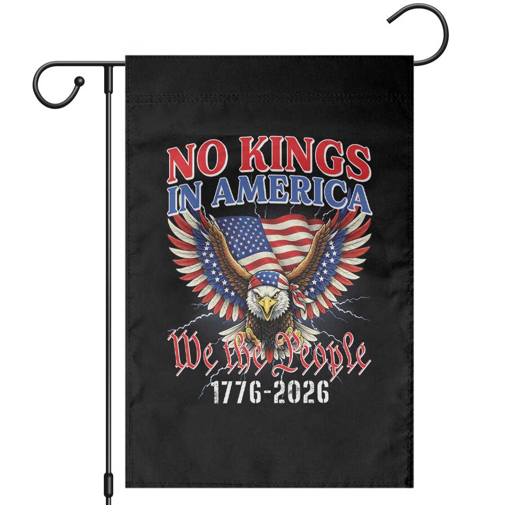 We The People No Kings In America Garden Flag 250 Years America Anniversary Vintage American Flag