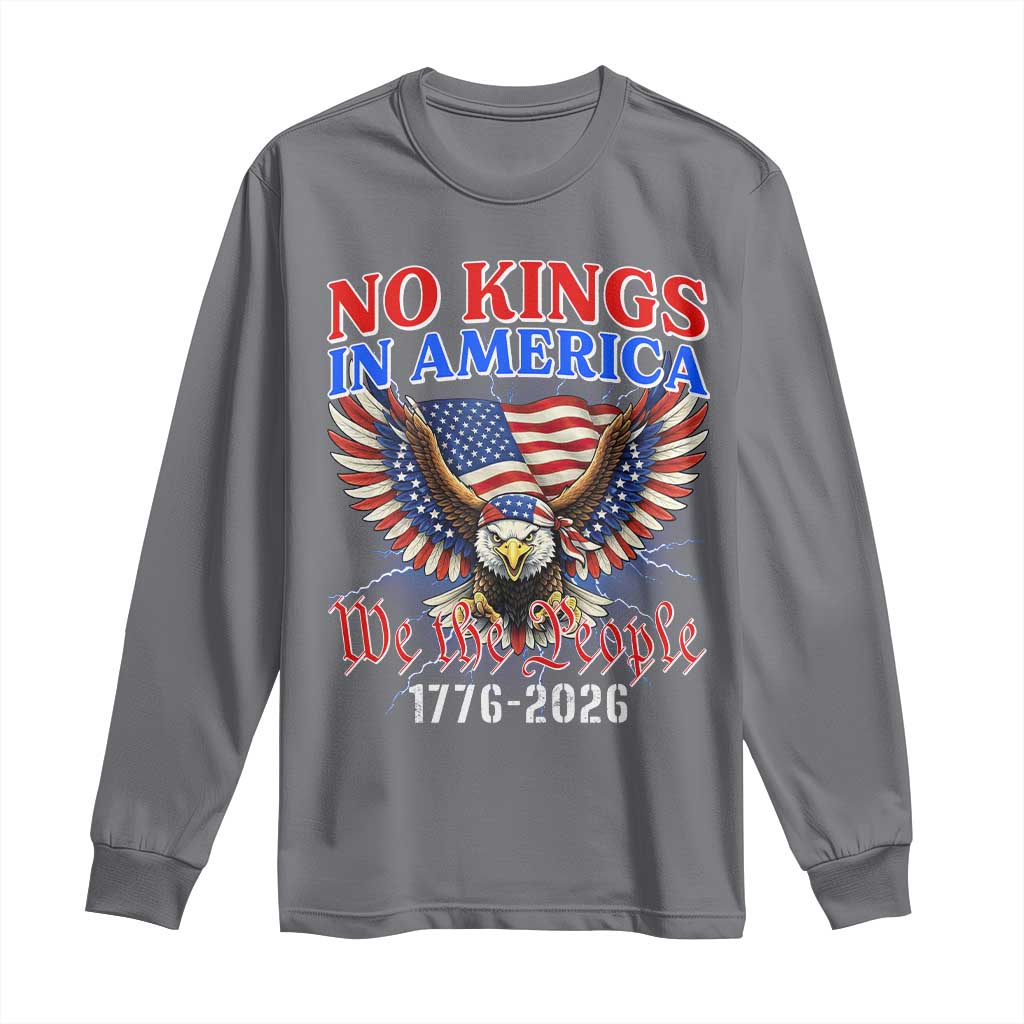 We The People No Kings In America Long Sleeve Shirt 250 Years America Anniversary Vintage American Flag