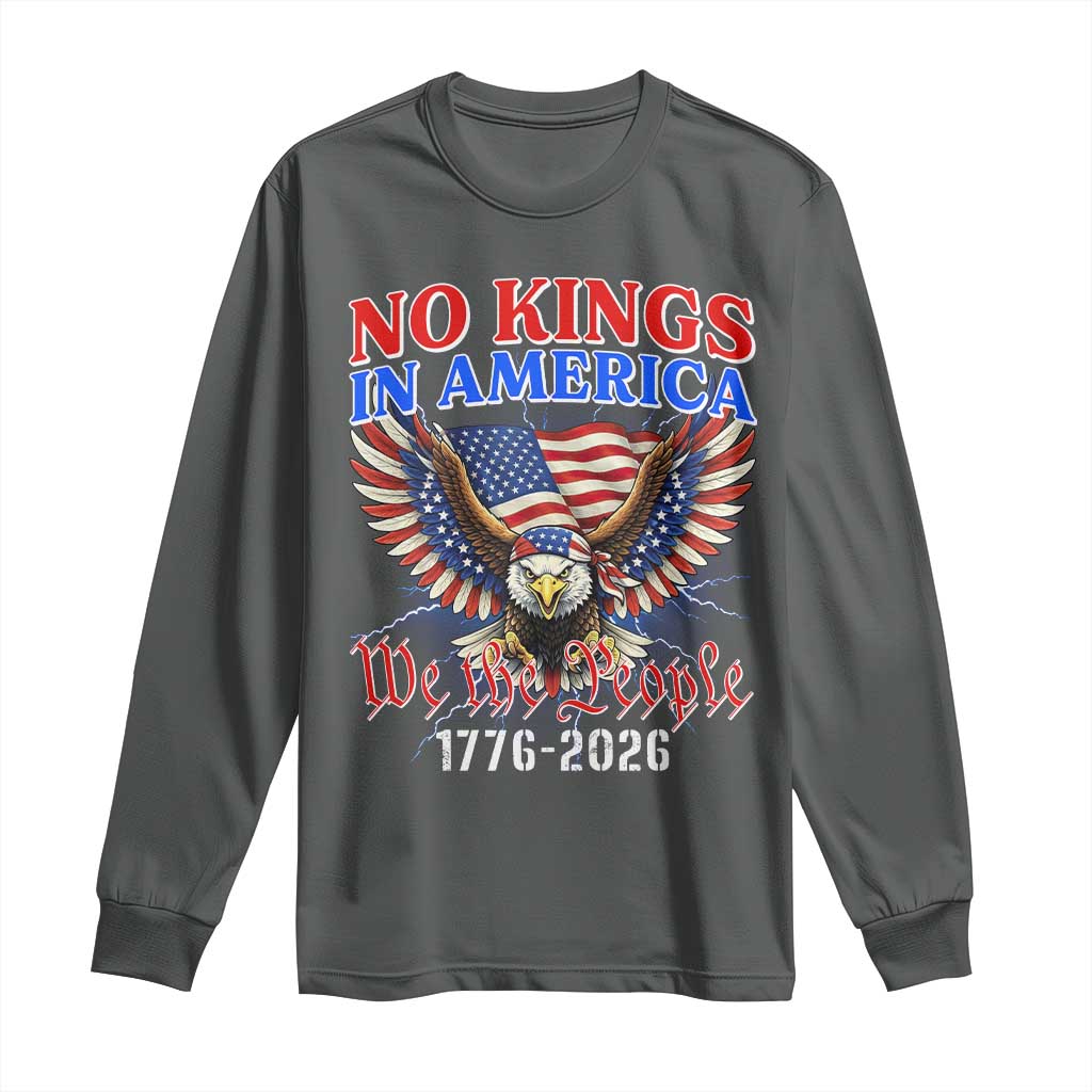We The People No Kings In America Long Sleeve Shirt 250 Years America Anniversary Vintage American Flag