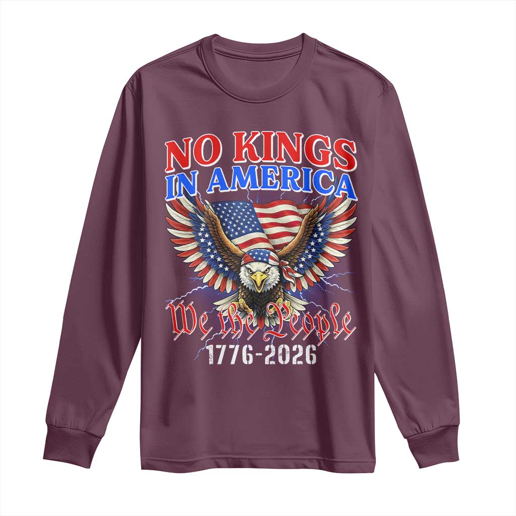 We The People No Kings In America Long Sleeve Shirt 250 Years America Anniversary Vintage American Flag