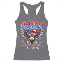 We The People No Kings In America Racerback Tank Top 250 Years America Anniversary Vintage American Flag
