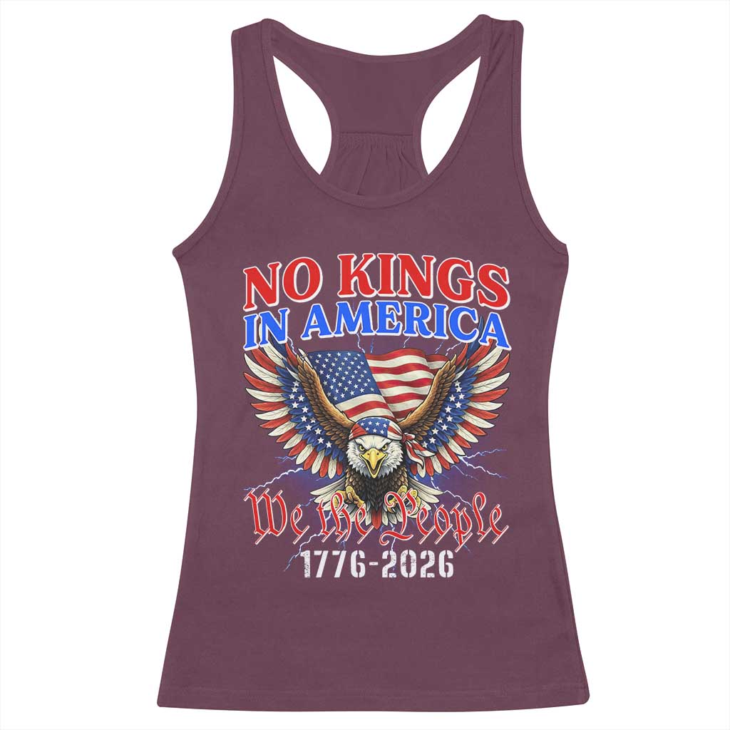 We The People No Kings In America Racerback Tank Top 250 Years America Anniversary Vintage American Flag