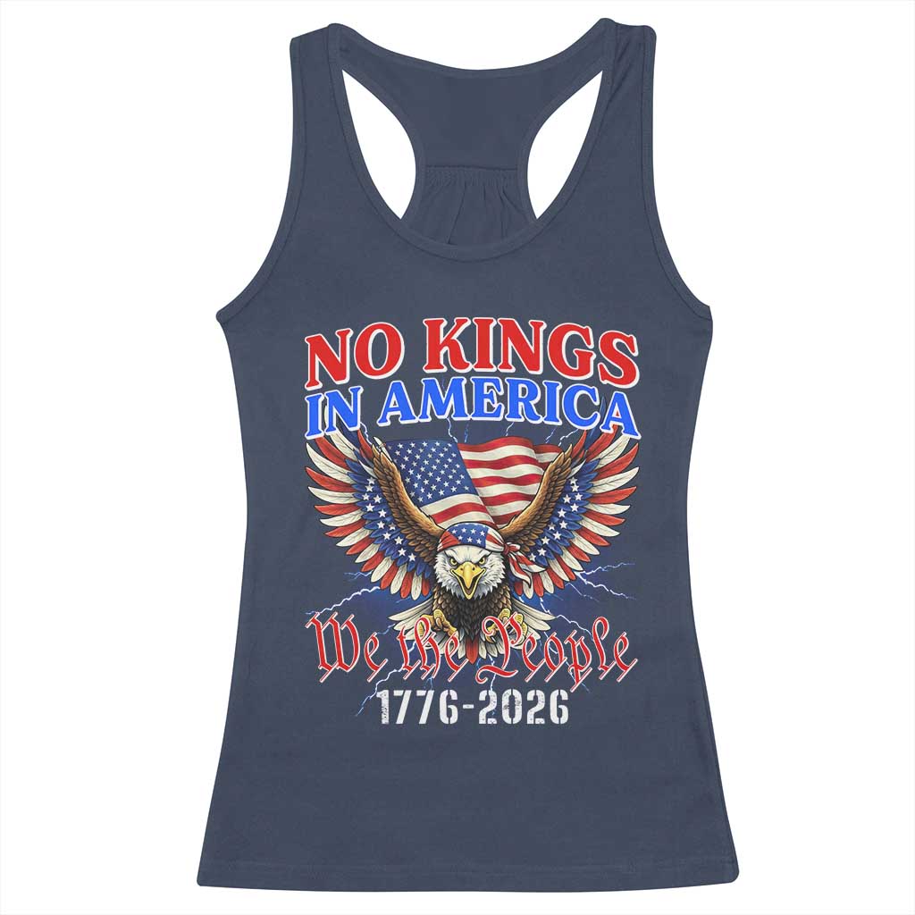 We The People No Kings In America Racerback Tank Top 250 Years America Anniversary Vintage American Flag