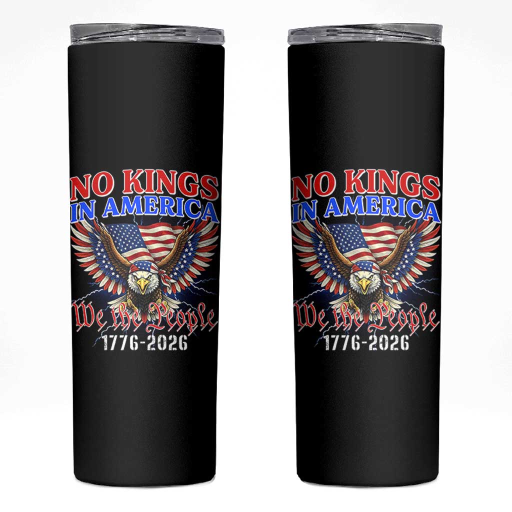 We The People No Kings In America Skinny Tumbler 250 Years America Anniversary Vintage American Flag