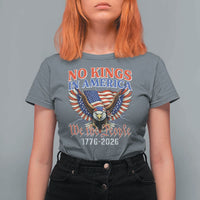 We The People No Kings In America T Shirt For Women 250 Years America Anniversary Vintage American Flag