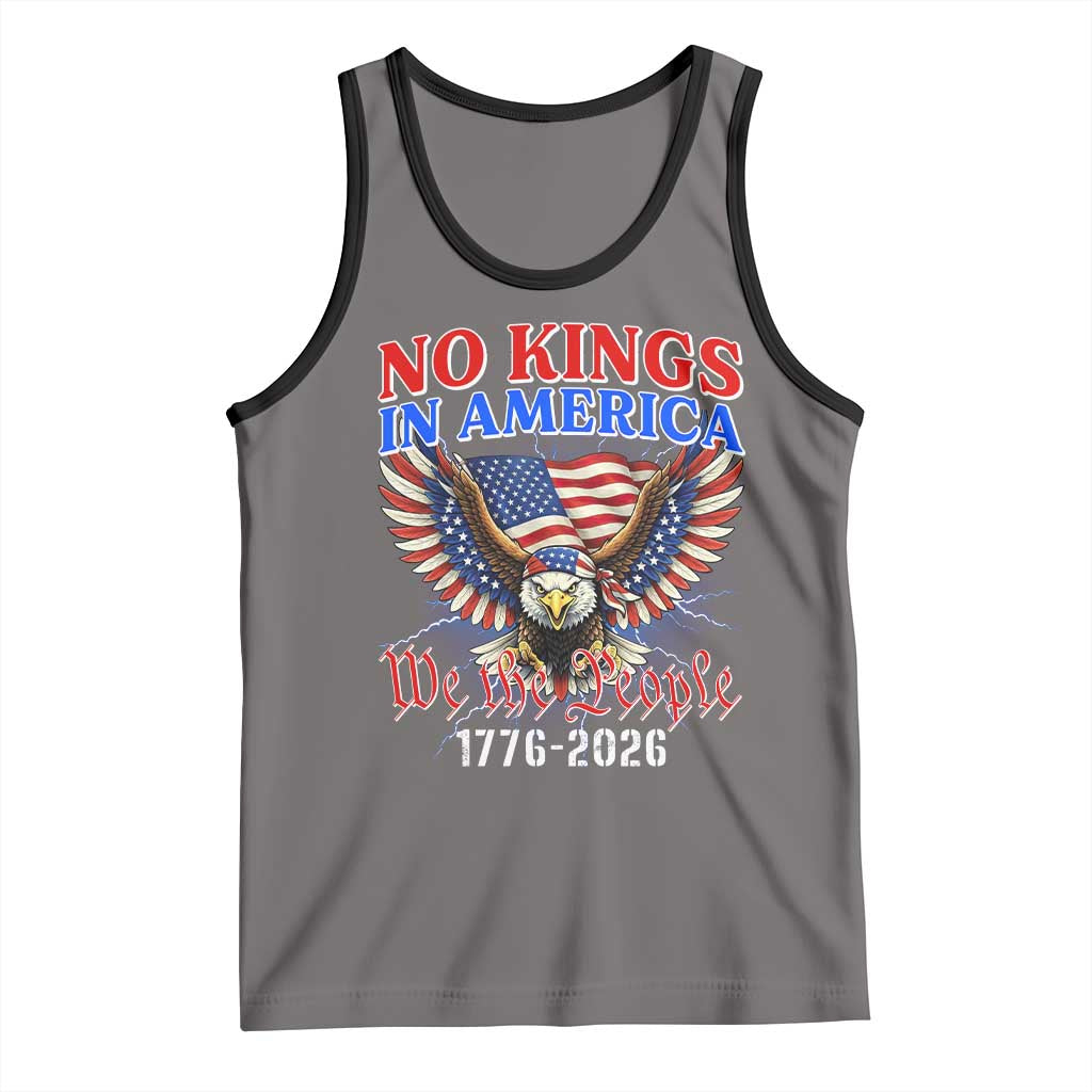 We The People No Kings In America Tank Top 250 Years America Anniversary Vintage American Flag