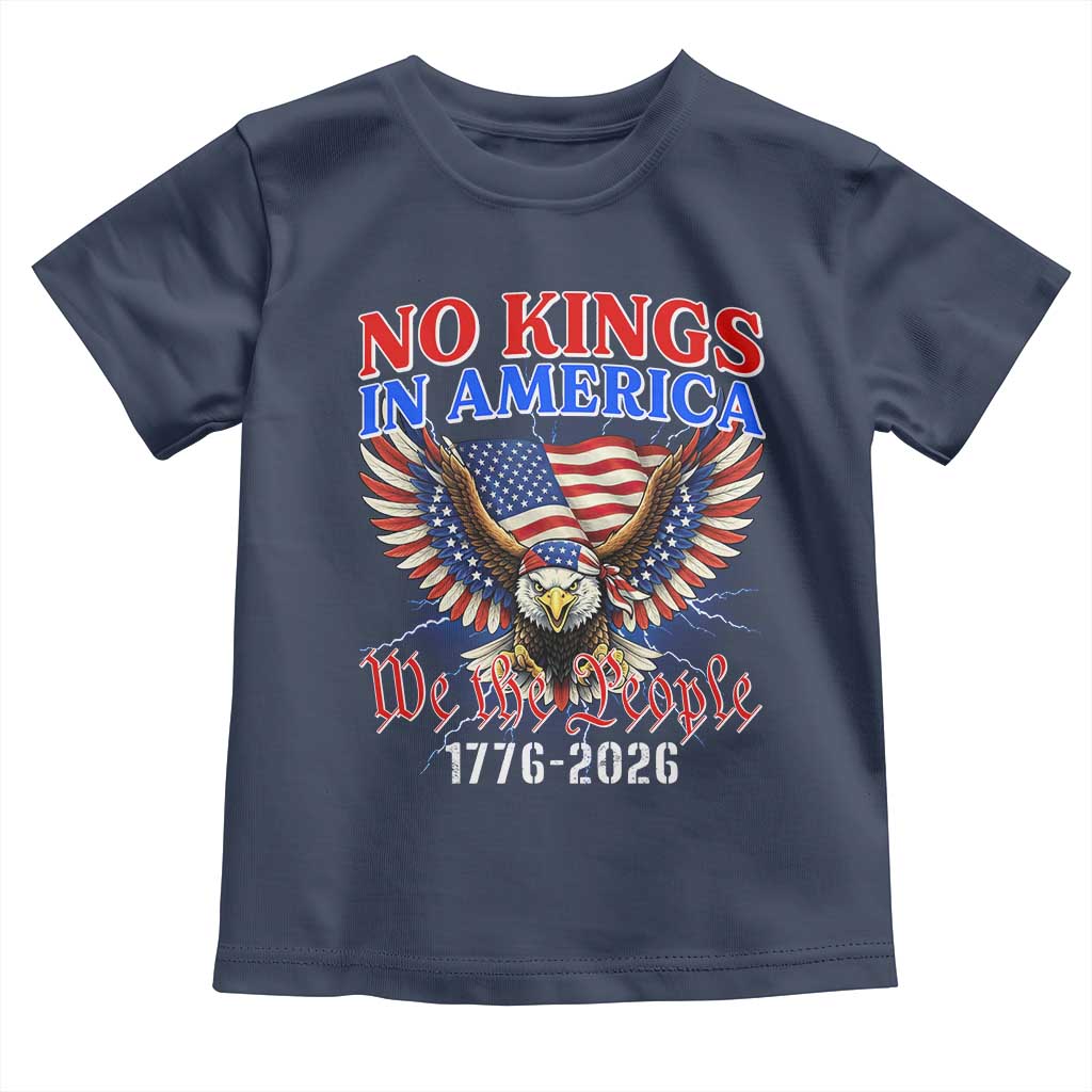 We The People No Kings In America Toddler T Shirt 250 Years America Anniversary Vintage American Flag