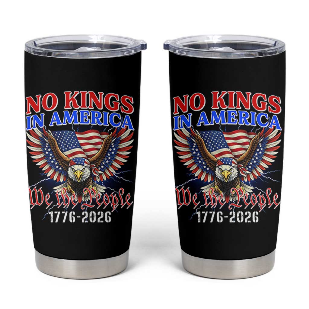 We The People No Kings In America Tumbler Cup 250 Years America Anniversary Vintage American Flag