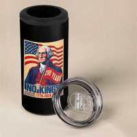 Funny George Washington Freedom Protest 4 in 1 Can Cooler Tumbler No Kings
