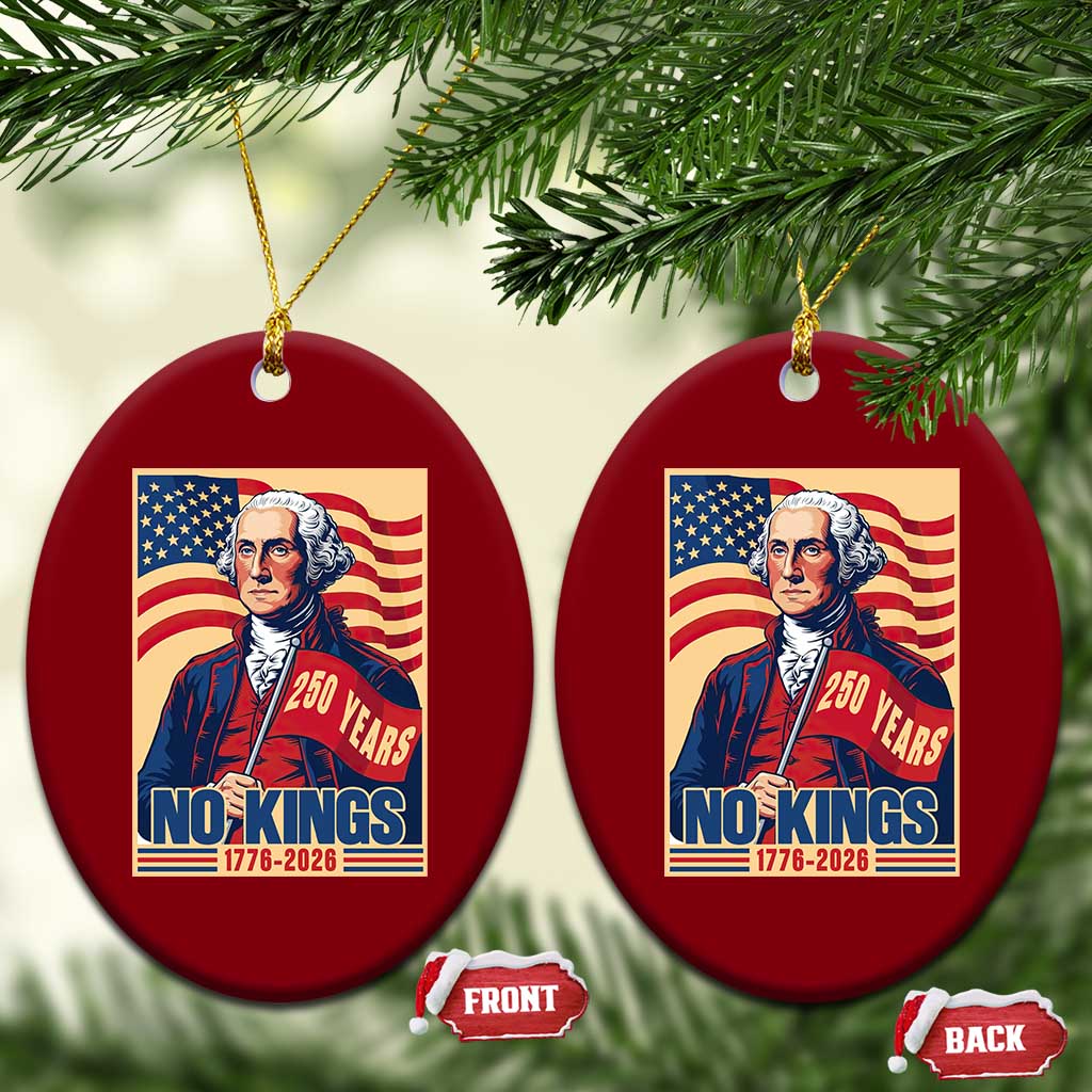 Funny George Washington Freedom Protest Ceramic Ornament No Kings