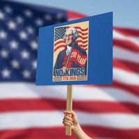 Funny George Washington Freedom Protest Protest Sign No Kings