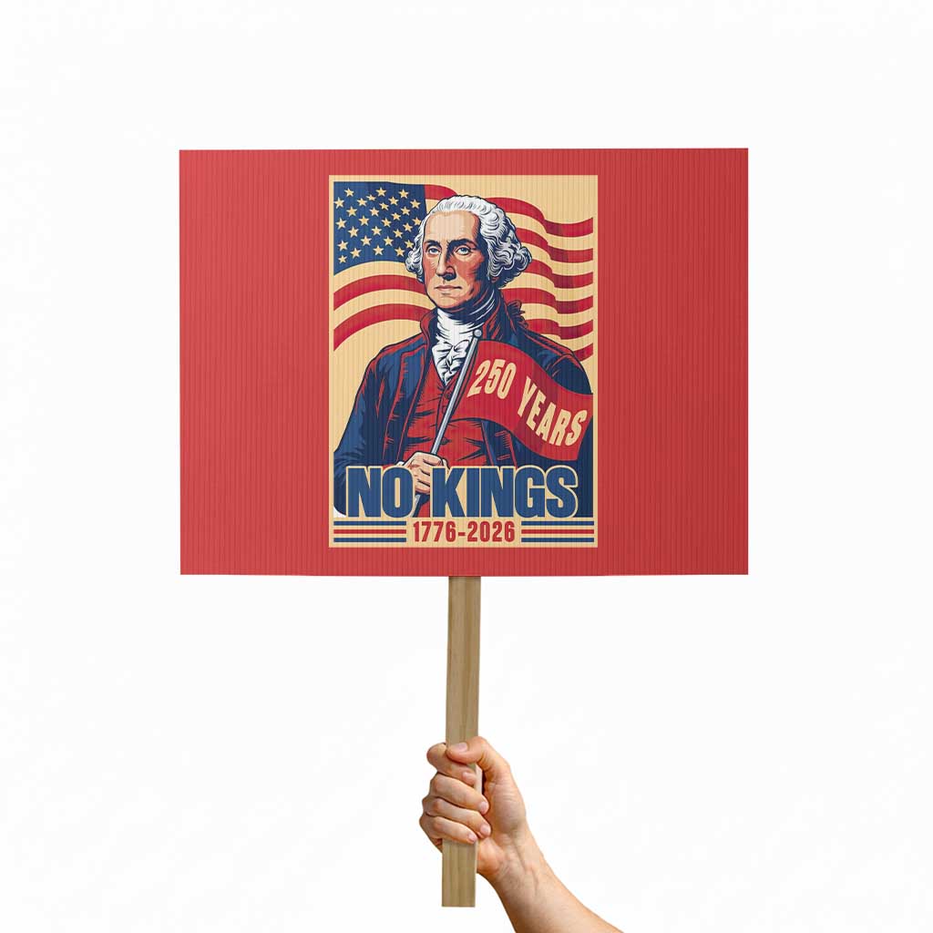 Funny George Washington Freedom Protest Protest Sign No Kings