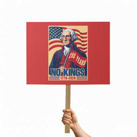 Funny George Washington Freedom Protest Protest Sign No Kings