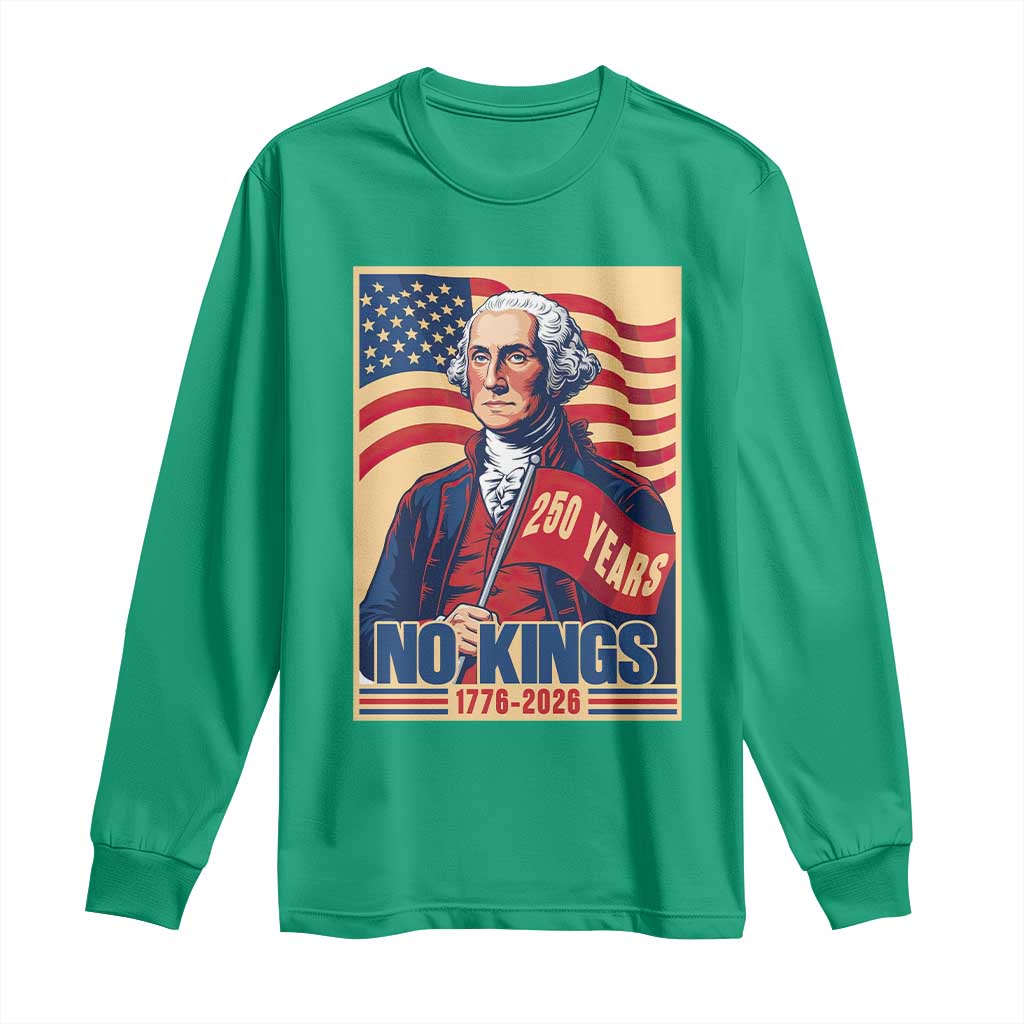 Funny George Washington Freedom Protest Long Sleeve Shirt No Kings