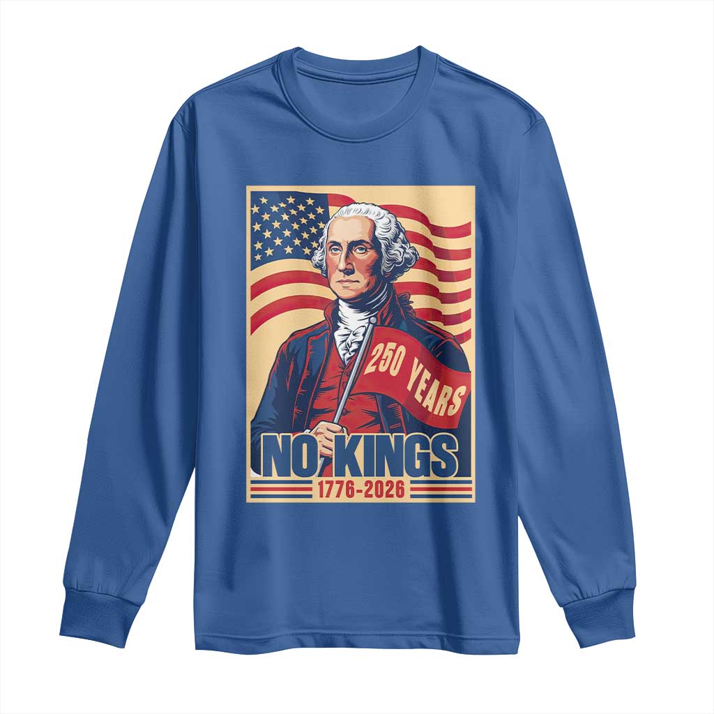 Funny George Washington Freedom Protest Long Sleeve Shirt No Kings