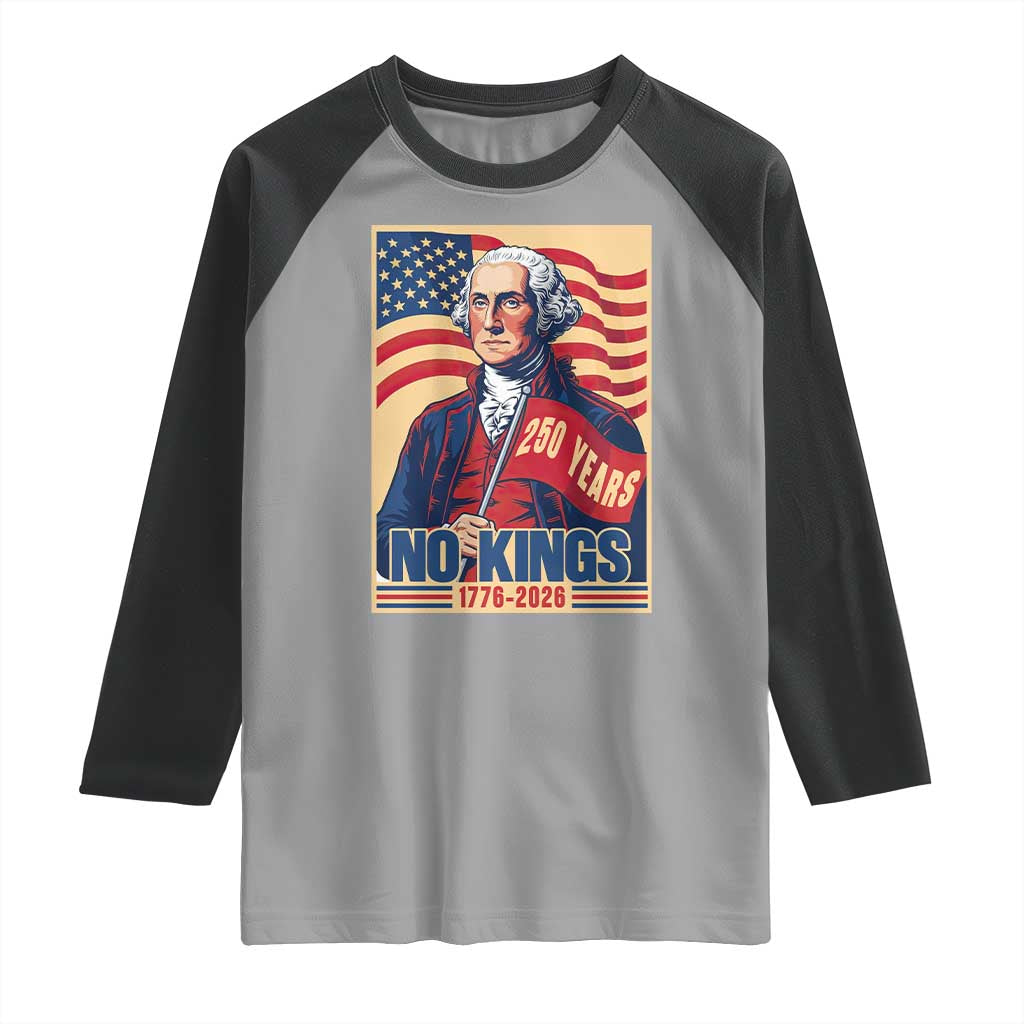 Funny George Washington Freedom Protest Raglan Shirt No Kings
