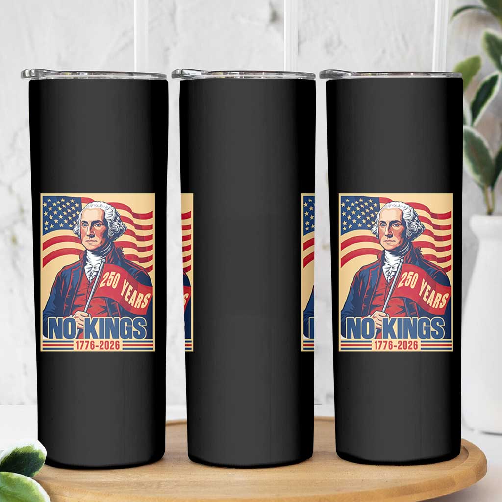 Funny George Washington Freedom Protest Skinny Tumbler No Kings