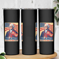 Funny George Washington Freedom Protest Skinny Tumbler No Kings