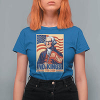Funny George Washington Freedom Protest T Shirt For Women No Kings