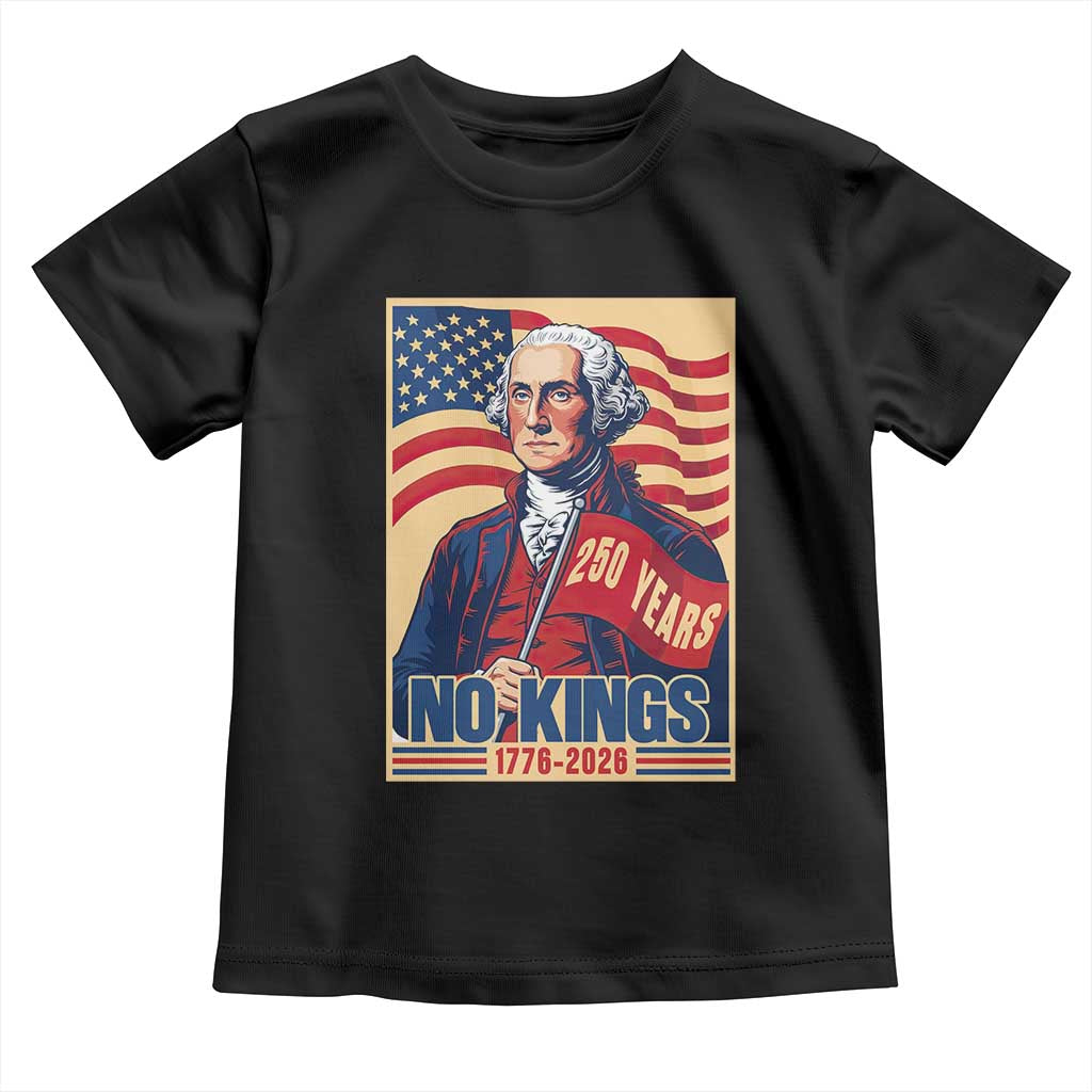 Funny George Washington Freedom Protest Toddler T Shirt No Kings