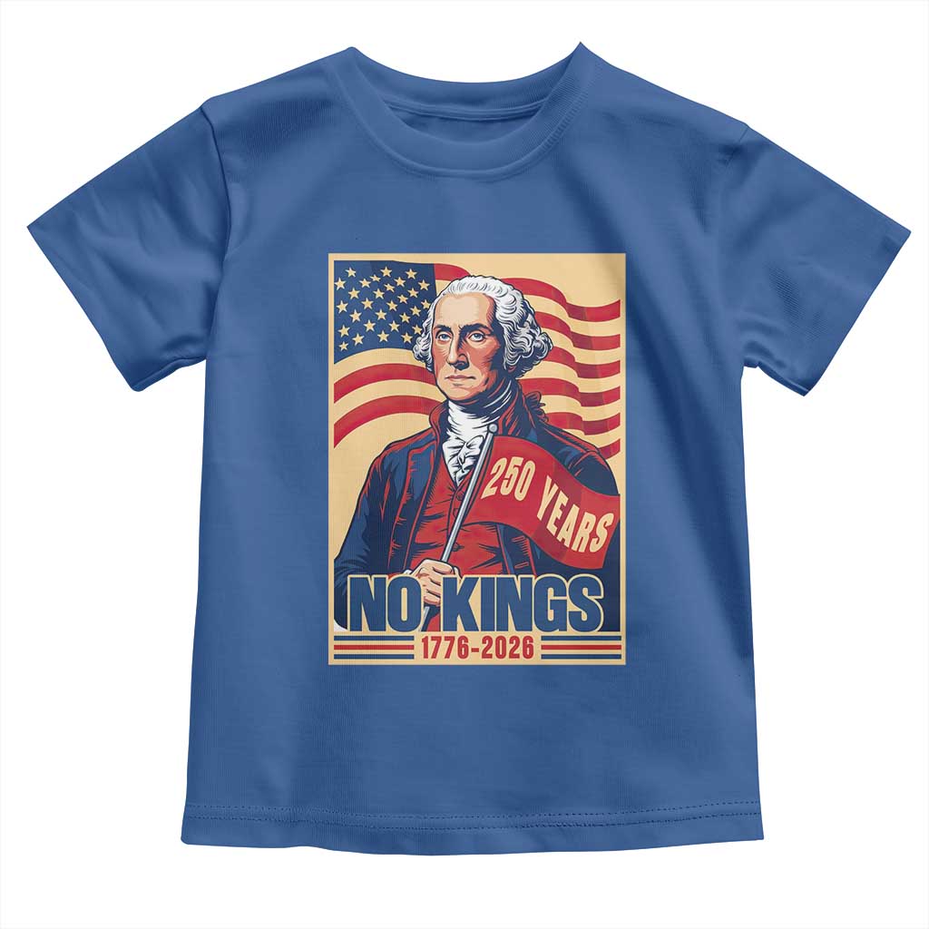 Funny George Washington Freedom Protest Toddler T Shirt No Kings
