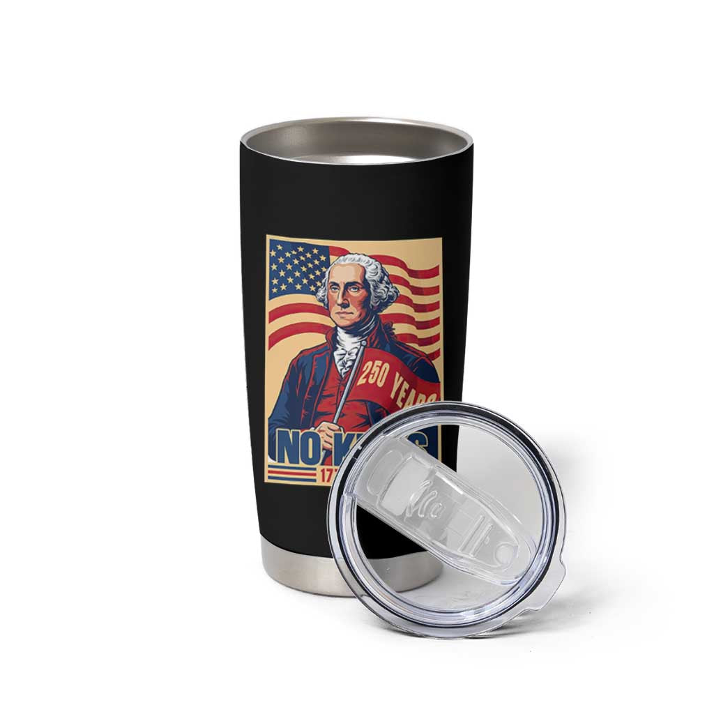 Funny George Washington Freedom Protest Tumbler Cup No Kings